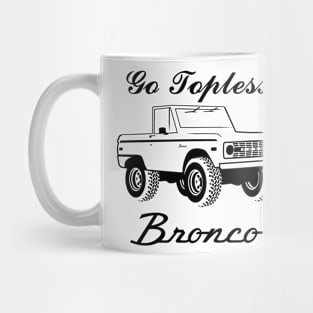 1966-1977 Bronco Topless - Black Print Mug